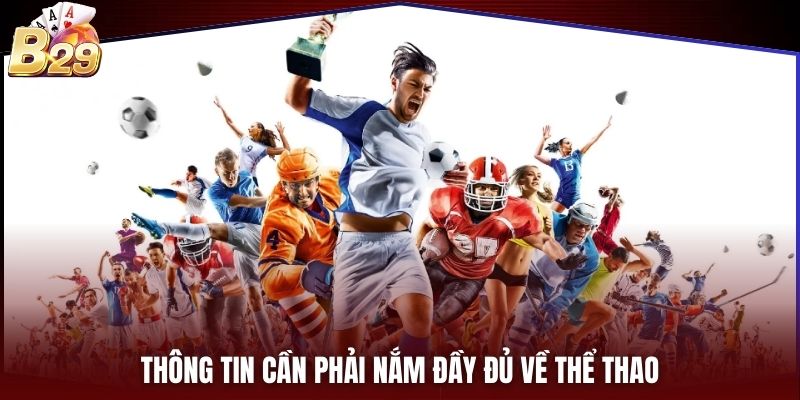 Thông tin cần phải nắm đầy đủ về thể thao